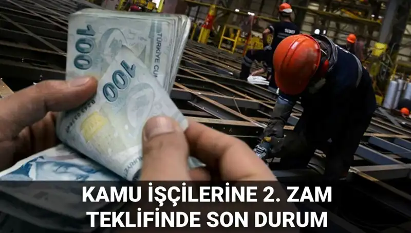 2025 Kamu İşçileri İçin Beklenen Zam Teklifi Açıklandı
