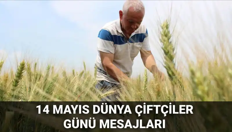 Çiftçiler Günü'nde Tarımın Kalbine Dokunan Mesajlar