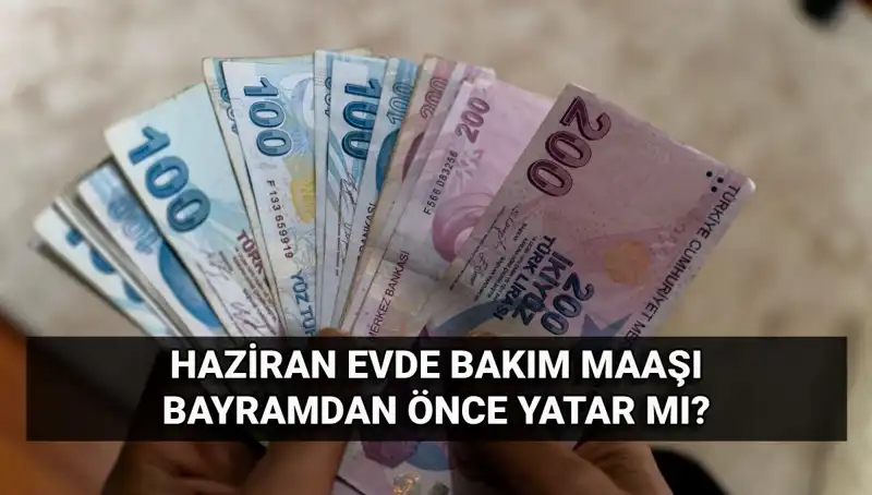 Evde Bakım Maaşları Bayram Öncesi Hesaplara Yatacak mı?