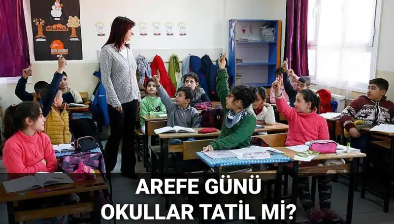 Arefe Günü Resmi Tatil mi? 2025 Kurban Bayramı Planlaması