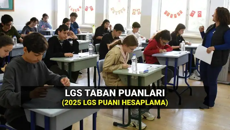 2025 LGS Taban Puanları Açıklandı: Hangi Liseye Gidilir?
