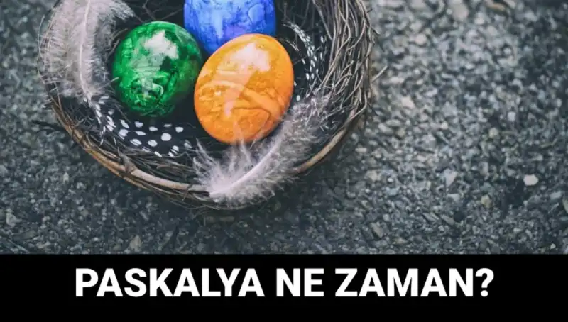 2025 Paskalya Bayramı Ne Zaman? Tarih ve Anlamı Hakkında Bilgiler