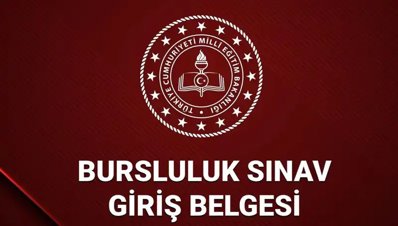 2025 Bursluluk Sınavı Giriş Yerleri Açıklandı! Detaylar İçin Hızla İleri!
