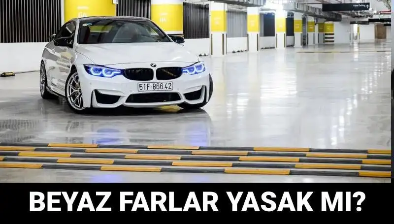 Trafikte Beyaz Far Kullanımı: Yasak mı, Cezası Nedir?