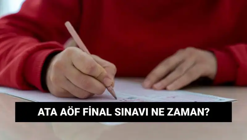 ATA AÖF Final Sınav Yerleri Açıklandı! Tarihleri Öğrenmek İçin Tıklayın