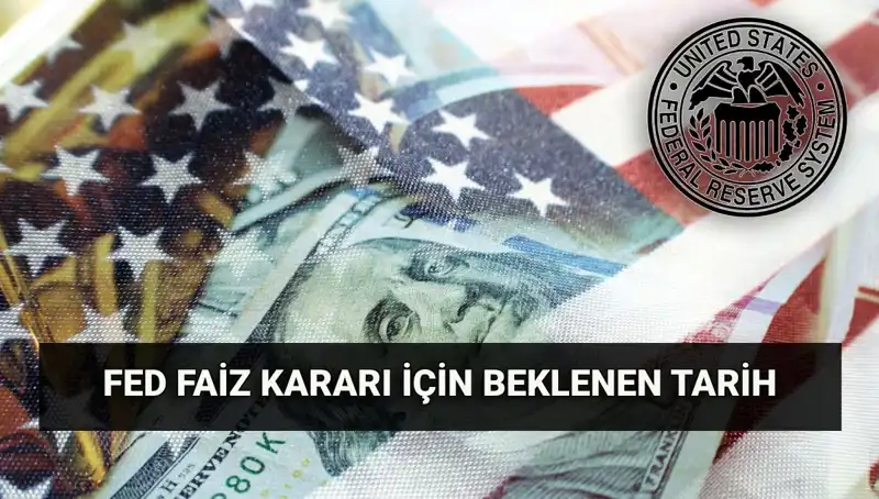 FED Faiz Kararı İçin Geri Sayım Başladı: Temmuz Toplantısı Ne Zaman?