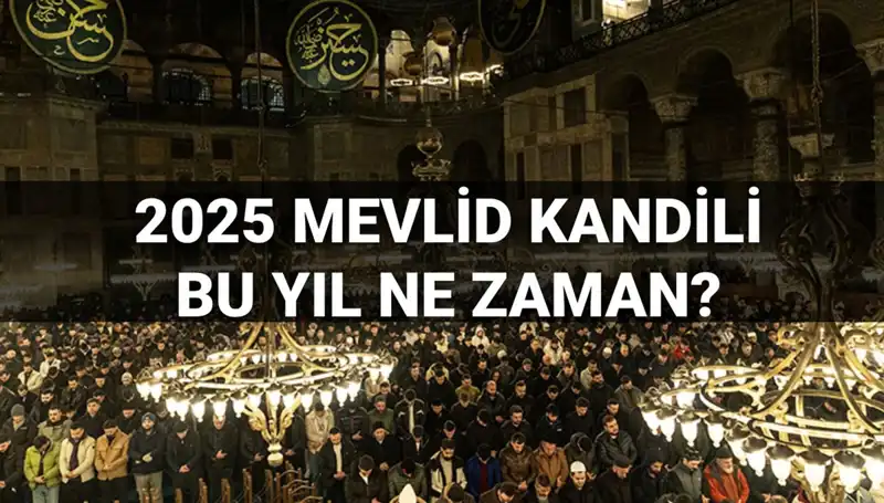 2025 Mevlid Kandili Ne Zaman? Diyanet Tarihi Açıkladı!