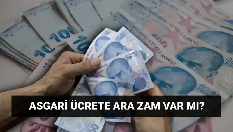 Temmuz’da Asgari Ücrete Ara Zam Olacak mı? Tüm Detaylar Burada!