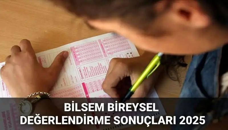 BİLSEM 2025 Bireysel Değerlendirme Sonuçları Açıklandı! Kayıt Süreci Başlıyor