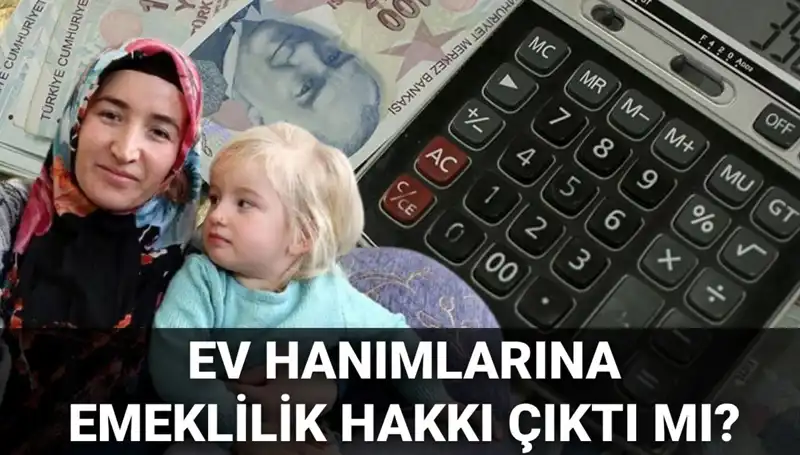 2025'te Ev Hanımlarına Emeklilik Hakkı: Ayrıntılar Meclis'te Bekliyor!