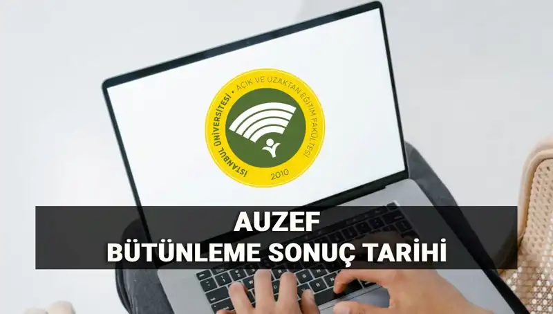 AUZEF Bütünleme Sonuçlarında Beklenen Tarih ve Sorgulama Yöntemleri