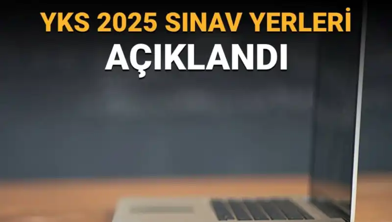 YKS 2025 Sınav Yerleri Açıklandı! Giriş Belgelerini Nasıl Görüntüleyebilirsiniz?
